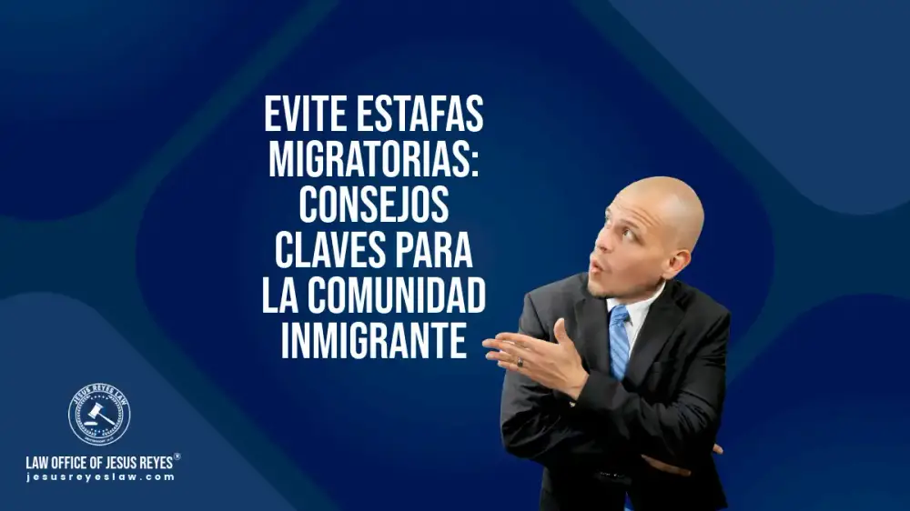 Evite estafas migratorias: Consejos claves para la comunidad inmigrante