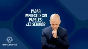 Pagar impuestos sin papeles: ¿Es seguro?