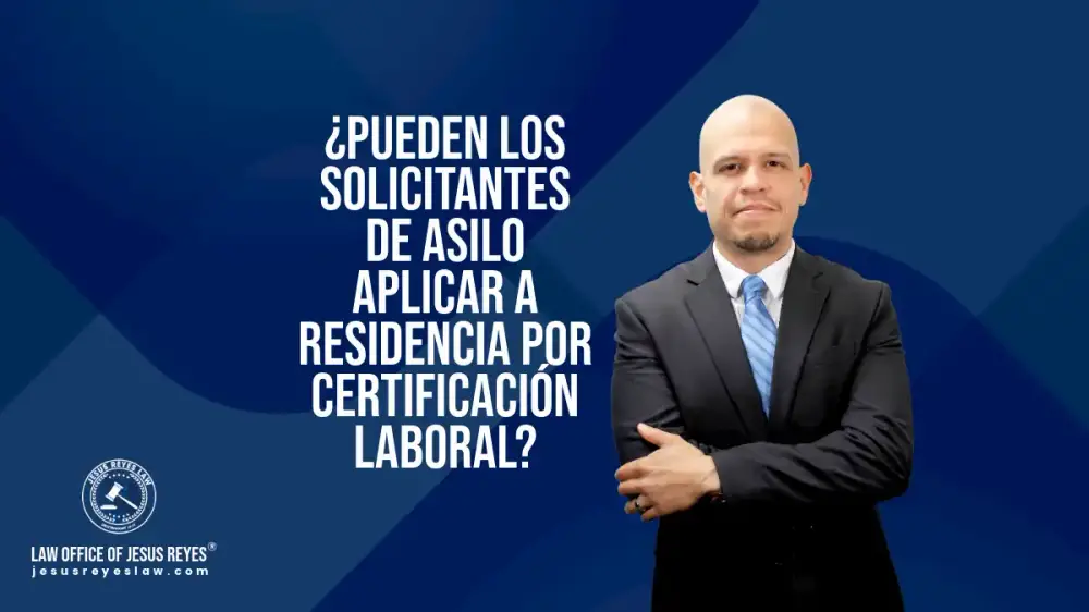 ¿Pueden los solicitantes de asilo aplicar a residencia por certificación laboral dentro de EE.UU.?