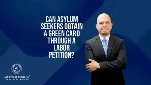 Can asylum seekers obtain a green card through a labor petition in the U.S.?