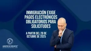 inmigración exige pagos electrónicos