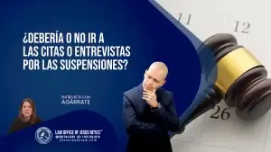 ¿Debería o no ir a sus citas o entrevistas por las suspensiones?