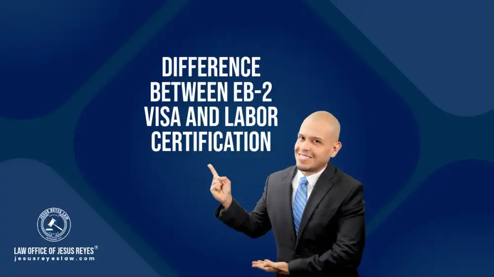 Difference Between EB-2 and Labor Certification