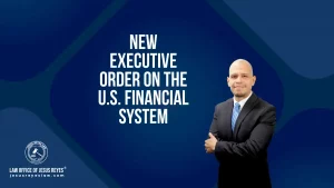 New executive order on the U.S. Financial System
