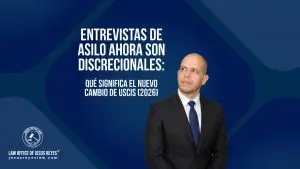 Entrevistas de asilo ahora son discrecionales